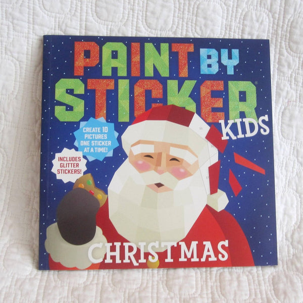 Paint by Sticker Kids: Christmas, Create 10 Pictures One Sticker at a Time, Ages 5+